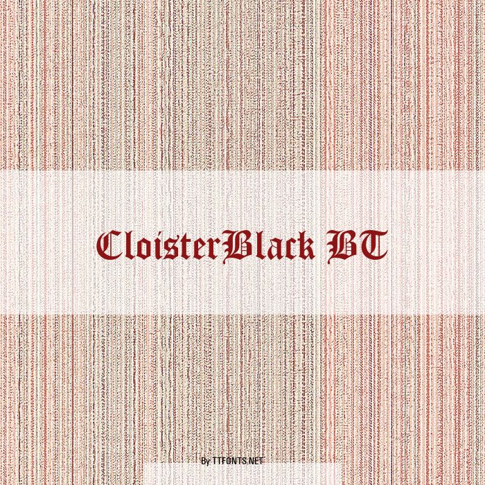 CloisterBlack BT example